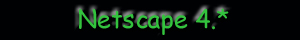 Entrar usando Netscape 4./*
